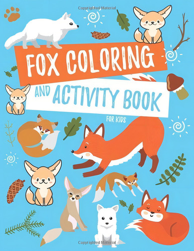 Zorro Colorear Y Libro Actividades Niños: Fennec Fox,, De River Breeze Press. Editorial Oem, Tapa Blanda En Inglés