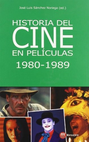 Libro Historia Del Cine En Peliculas 1980-1989  De Vv.aa.