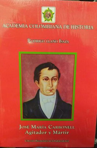 Libro José María Carbonell Agitador Y Mártir