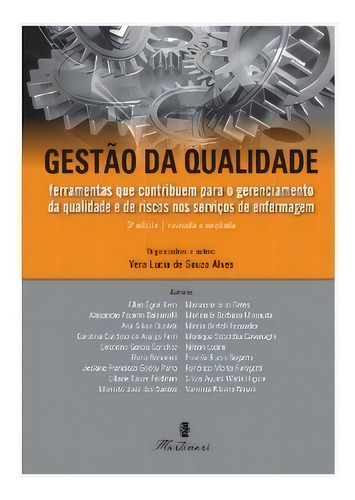 Gestão Da Qualidade Ferramentas Que Contribuem Para O Gere, De Vera Lucia De Souza. Editora Martinari Em Português