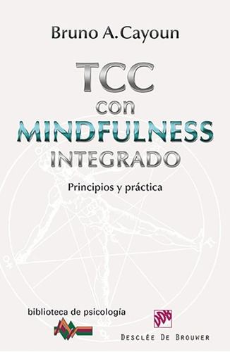 Terapia Cognitivo-conductual Con Mindfulness Integrado