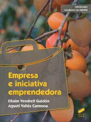 Libro Empresa E Iniciativa Emprendedora De Efrain Vendrell G