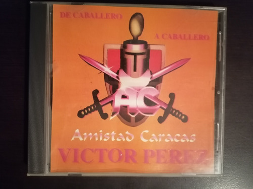 Victor Pérez Amistad Caracas Cd Cumbias Salsas Guarachas