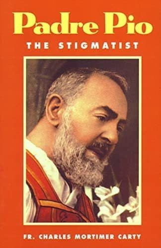 Libro Padre Pio: The Stigmatist-inglés
