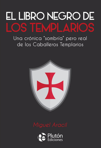 Libro El Libro Negro De Los Templarios - Aracil, Miguel