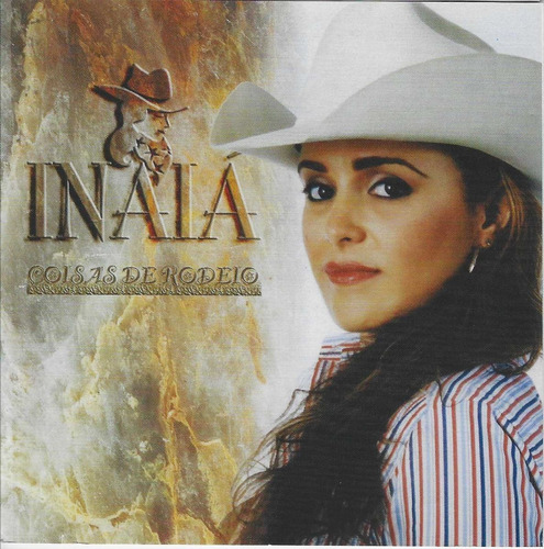 Cd - Inaia - Coisas De Rodeio