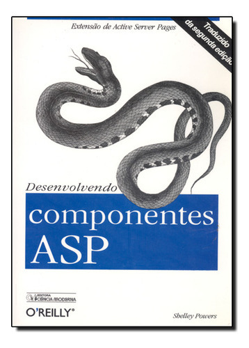 Desenvolvendo Componentes Asp, De Andréia  Lígia V. Correia. Editora Ciencia Moderna, Capa Dura Em Português