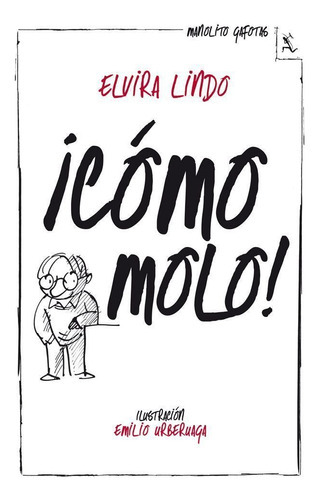 Ãâ¡cãâ³mo Molo!, De Lindo, Elvira. Editorial Seix Barral, Tapa Blanda En Español