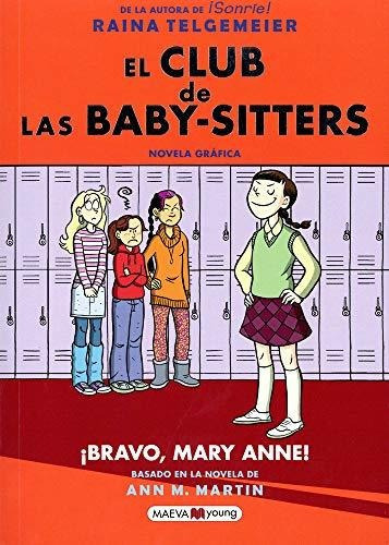 Libro :  Bravo, Mary Anne (el Club De Las Baby-sitters/... 