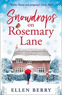 Libro: Snowdrops On Rosemary Lane: A Heartwarming Read To Up