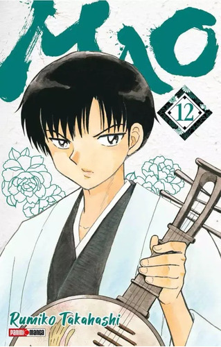 Mao, De Rumiko Takahashi. Serie Mao, Vol. 12. Editorial Panini, Tapa Blanda En Español, 2023