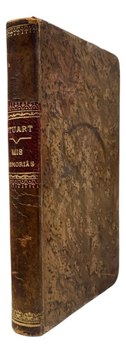John Stuart Mill Mis Memorias Historia D Mi Vida Y Mis Ideas (Usado)