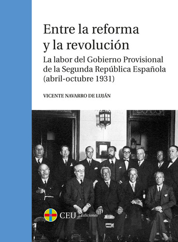 Entre La Reforma Y La Revolucion - Navarro De Lujan, Vice...