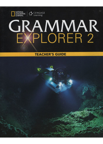 Grammar Explorer 2 - Teacher's Guide, de Mackey, Daphne. Editorial Heinle Elt, tapa blanda en inglés americano, 2014