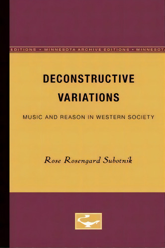 Deconstructive Variations, De Rose Rosengard Subotnik. Editorial University Minnesota Press, Tapa Blanda En Inglés