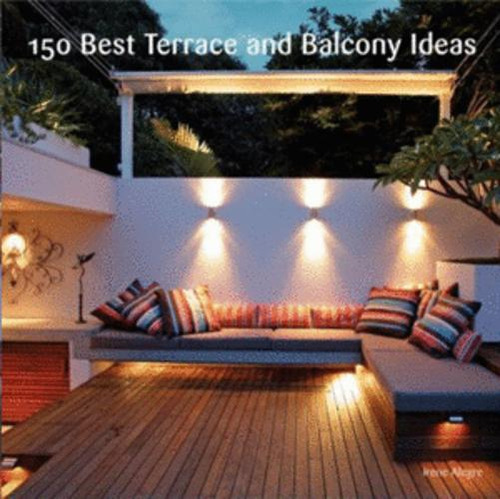 Libro 150 Best Terrace And Balcony Ideas