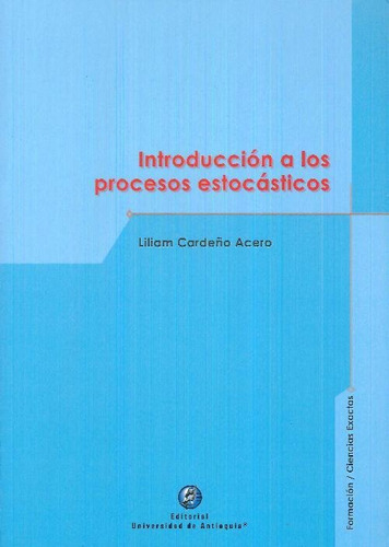 Libro Introducción A Los Procesos Estocasticos De Liliam Car