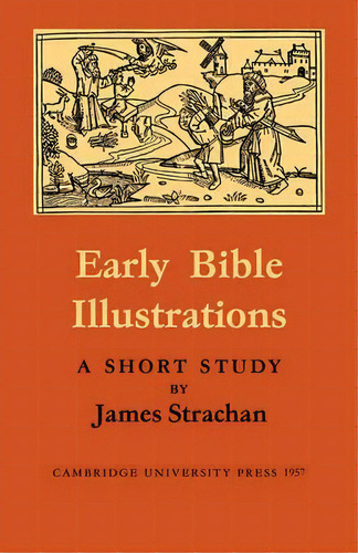 Early Bible Illustrations, De James Strachan. Editorial Cambridge University Press, Tapa Blanda En Inglés