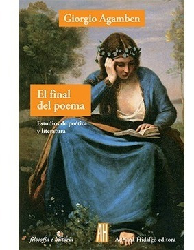 El Final Del Poema - Giorgio Agamben