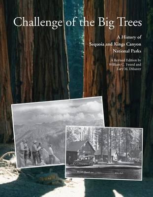 Libro Challenge Of The Big Trees : A History Of Sequoia A...