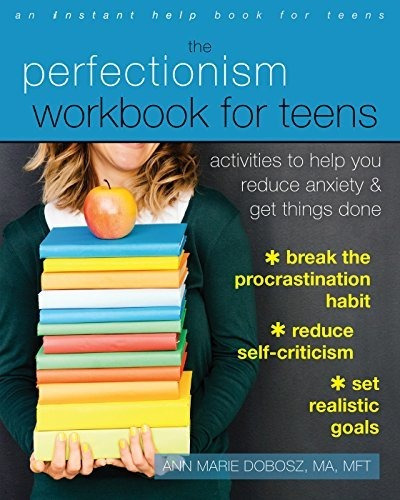 Book : The Perfectionism Workbook For Teens Activities To..