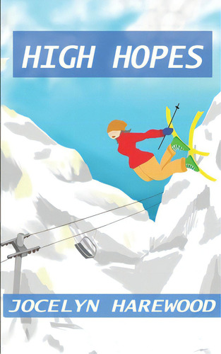 High Hopes, De Coccia, Amelia. Editorial Lightning Source Inc, Tapa Blanda En Inglés