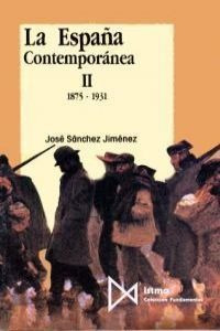 Libro Espaã¿a Contemporanea Ii 1875-1931