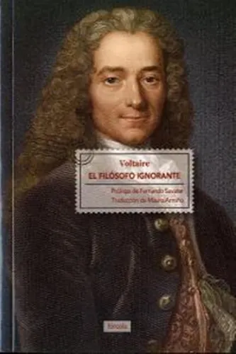 El Filósofo Ignorante - Voltaire