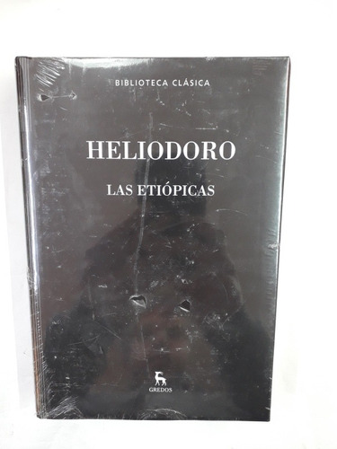 Heliodoro - Las Etiopicas - Gredos - Filosofia - Nuevo