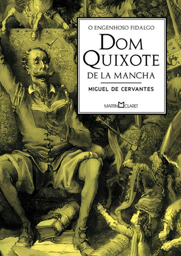 O engenhoso fidalgo Dom Quixote de La Mancha, de Cervantes, Miguel de. Editorial Martin Claret, tapa mole, edición 1ª edição - 2016 en português