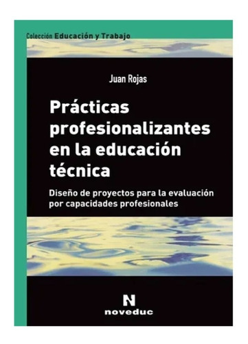 Practicas Profesionalizantes En Educacion Tecnica Nuevo