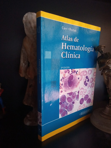 Atlas De La Hematología - 3º Edición - Carr Rodak