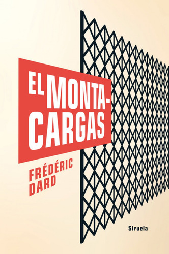 El Montacargas - Dard Frederic (libro)