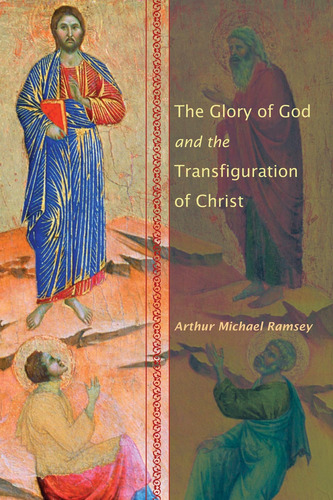 Libro: La Gloria De Dios Y La Transfiguración De Cristo