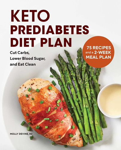 Libro: Keto Prediabetes Diet Plan: Cut Carbs, Lower Blood Su