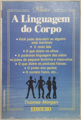 Livro A Linguagem Do Corpo - Thomas Morgan - Editora Ediouro (Usado)