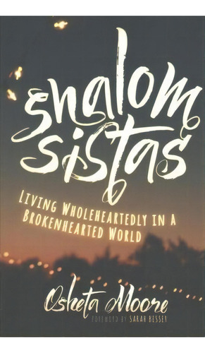 Shalom Sistas, De Osheta Moore. Editorial Herald Press Va, Tapa Blanda En Inglés