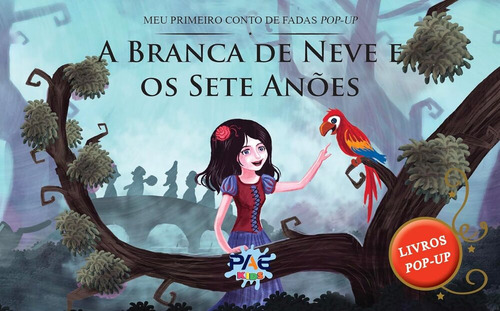 A Branca De Neve E Os Sete Anões - Meu Primeiro Conto De Fadas Pop-up
