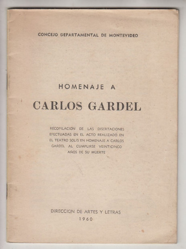 1960 Homenaje Gardel Teatro Solis Vidart Ayestaran Espinola