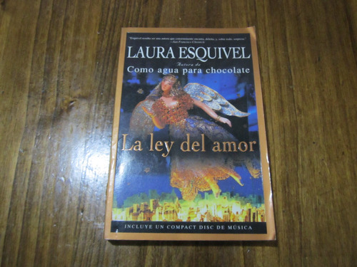 La Ley Del Amor - Laura Esquivel - Ed: Three Rivers Press