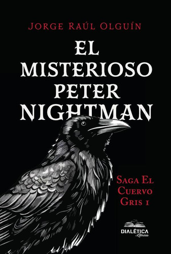 El Misterioso Peter Nightman, De Jorge Raúl Olguín
