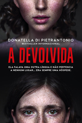 A devolvida, de Di Pietrantonio, Donatella. Editora Faro Editorial Eireli, capa mole em português, 2019