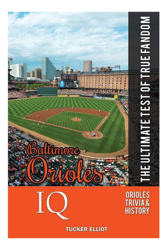 Libro: El Coeficiente Intelectual De Los Orioles De Baltimor