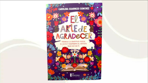 El Arte De Agradecer  ( Libro Nuevo Y Original )