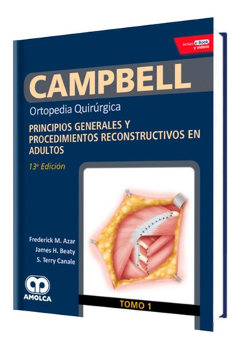 Campbell Ortopedia Quirúrgica 1. Procedim. Reconstructivos