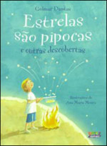 Estrelas são pipocas e outras descobertas, de Moura, Ana Maria. Editora Cortez, capa mole em português