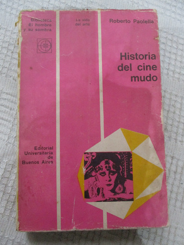 Roberto Paolella - Historia Del Cine Mudo