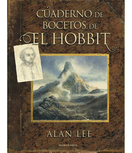 El Hobbit. Cuaderno De Boceto - John Ronald Reuen Tolkien