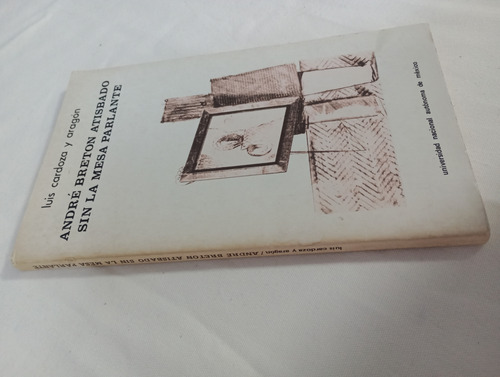 André Bretón Atisbado. Sin La Mesa Parlante (Usado)
