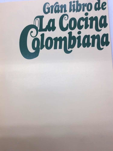 Gran Libro De La Cocina Colombiana - Círculo De Lectores